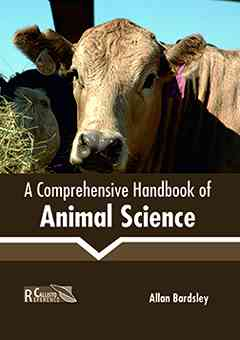 A Comprehensive Handbook of Animal Science