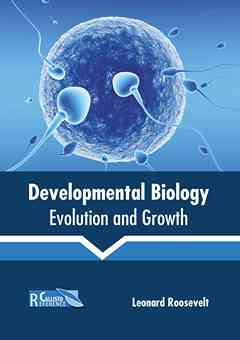 Developmental Biology: Evolution and Growth