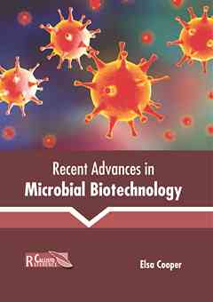 Recent Advances in Microbial Biotechnology