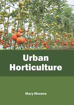 Urban Horticulture