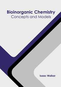 Bioinorganic Chemistry: Concepts and Models