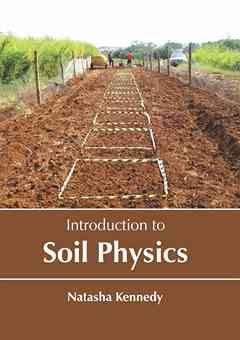 Introduction to Soil Physics