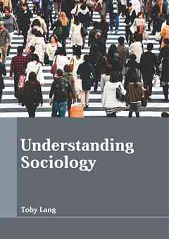 Understanding Sociology