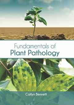 Fundamentals of Plant Pathology
