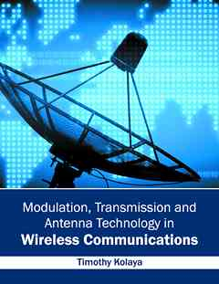 Modulation, Transmission and Antenna Technology in Wireless Communications