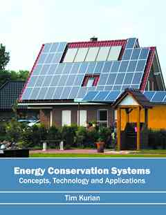 Energy Conservation Systems: Concepts, Technology and Applications