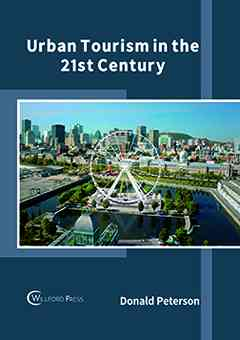 Urban Tourism in the 21st Century