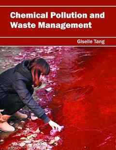 Chemical Pollution and Waste Management