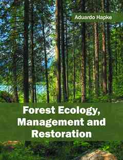 Forest Ecology, Management and Restoration