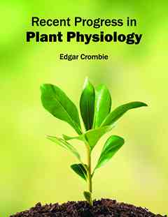Recent Progress in Plant Physiology