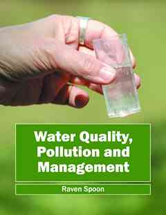 Water Quality, Pollution and Management