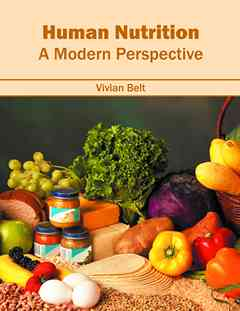 Human Nutrition: A Modern Perspective