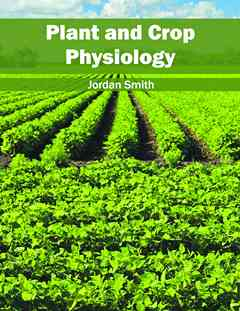 Plant and Crop Physiology