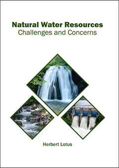 Natural Water Resources: Challenges and Concerns