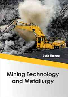 Mining Technology and Metallurgy