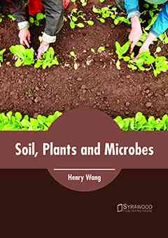 Soil, Plants and Microbes