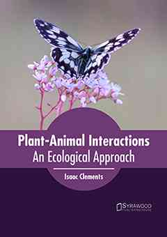 Plant-animal Interactions: An Ecological Approach