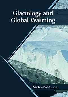 Glaciology and Global Warming