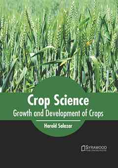 Crop Science: Growth and Development of Crops