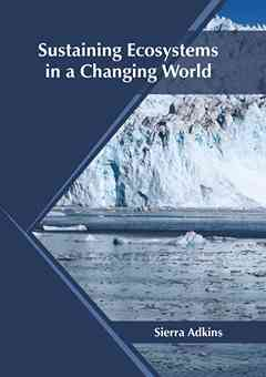 Sustaining Ecosystems in a Changing World