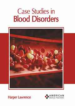 Case Studies in Blood Disorders