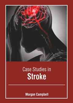 Case Studies in Stroke