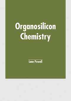 Organosilicon Chemistry
