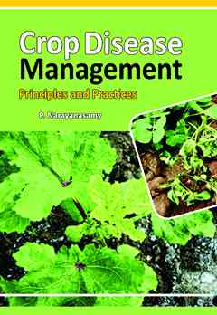 Crop Diseases Management: Principles and Practices