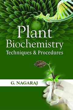 Plant Biochemistry: Techniques and Procedures