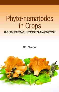 Phyto-Nematodes in Crops: Their Identification,Treatment and Management