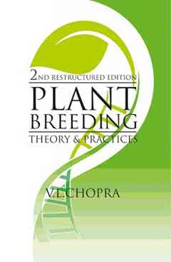 Plant Breeding: Theory and Practice: 2nd Restructured Edition