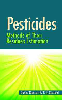 Pesticides: Methods of Their Residues Estimation