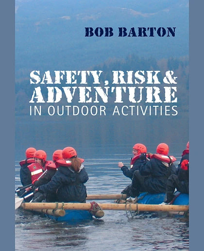 Safety, Risk and Adventure in Outdoor Activities, 1st Edition