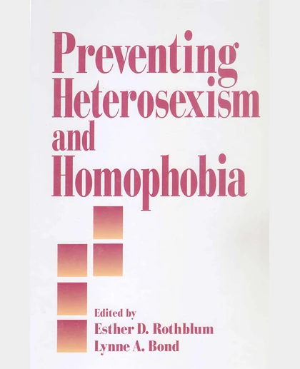 Preventing Heterosexism and Homophobia
