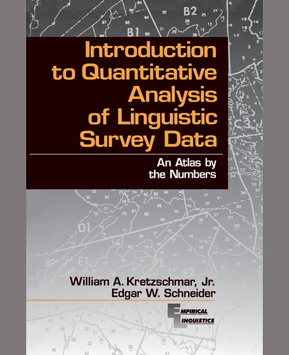 Introduction to Quantitative Analysis of Linguistic Survey Data: An Atlas by the Numbers