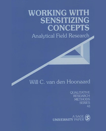 Working with Sensitizing Concepts: Analytical Field Research, 1st Edition
