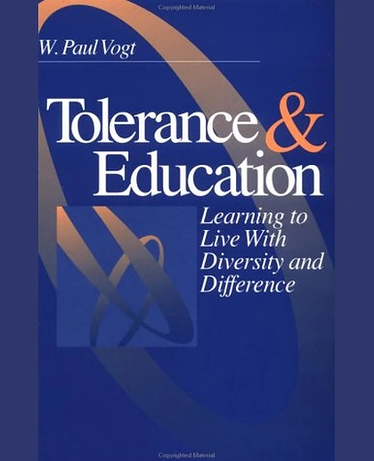 Tolerance & Education: Learning to Live with Diversity and Difference