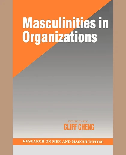 Masculinities in Organizations, 1st Edition