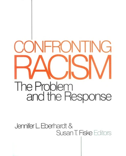 Confronting Racism: The Problem and the Response, 1st Edition