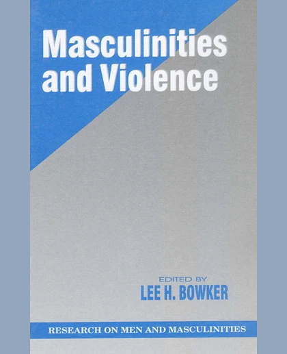 Masculinities and Violence