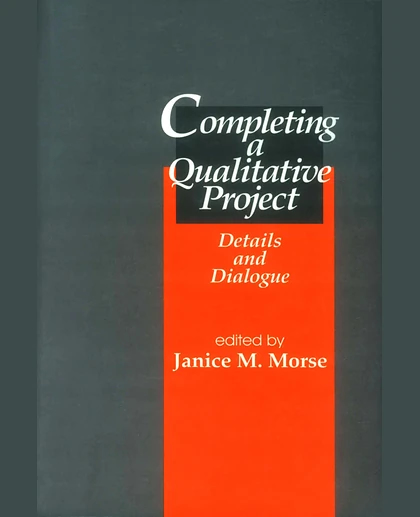 Completing a Qualitative Project: Details and Dialogue