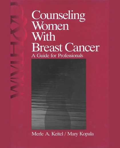 Counseling Women with Breast Cancer: A Guide for Professionals