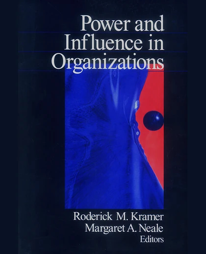 Power and Influence in Organizations