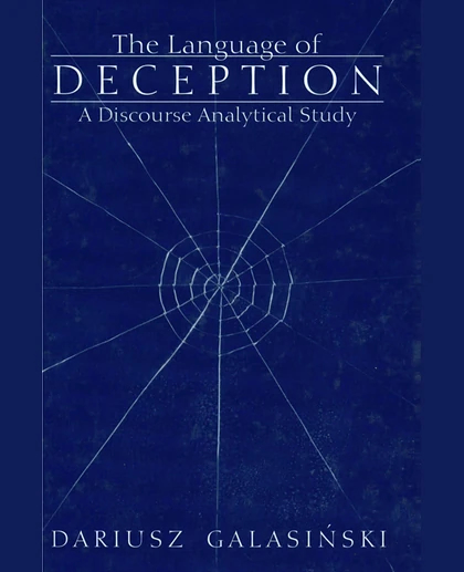 The Language of Deception: A Discourse Analytical Study