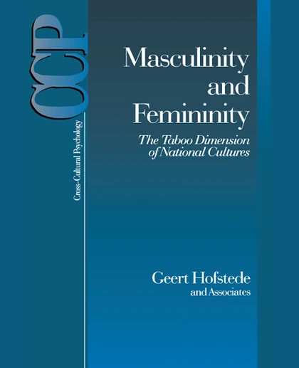 Masculinity and Femininity: The Taboo Dimension of National Cultures, 1st Edition