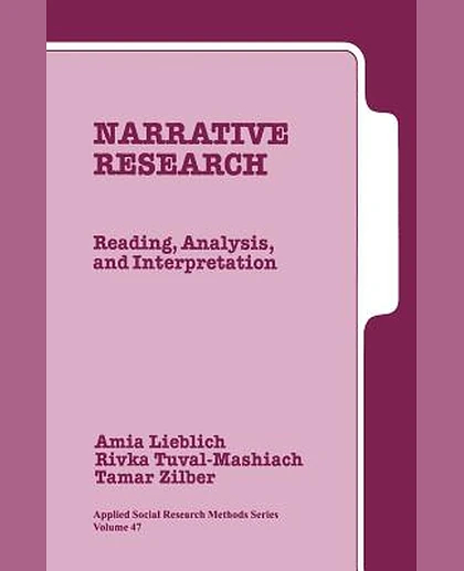 Narrative Research: Reading, Analysis, and Interpretation, 1st Edition