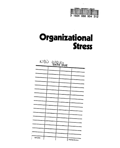 Organizational Stress: A Review and Critique of Theory, Research, and Applications
