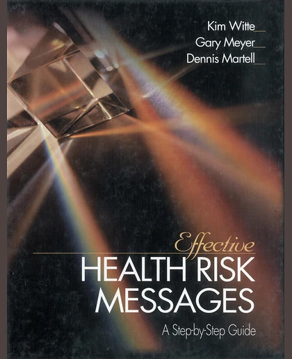 Effective Health Risk Messages: A Step-By-Step Guide
