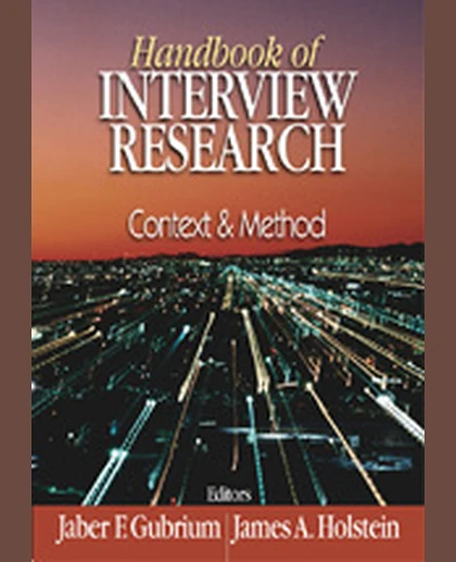 Handbook of Interview Research: Context & Method