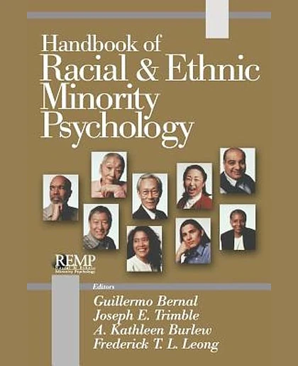 Handbook of Racial & Ethnic Minority Psychology